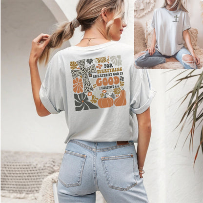 Fall Faith Tee – “For Everything Created by God Is Good” 1 Timothy 4:4 | Christian Pumpkin & Cross T-Shirt
