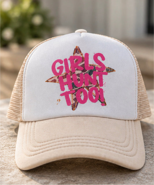 Girls Hunt Too trucker cap with hot pink lettering and camo star on white foam front, tan bill and beige mesh